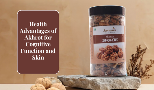 Health Advantages of Akhrot for Cognitive Function and Skin