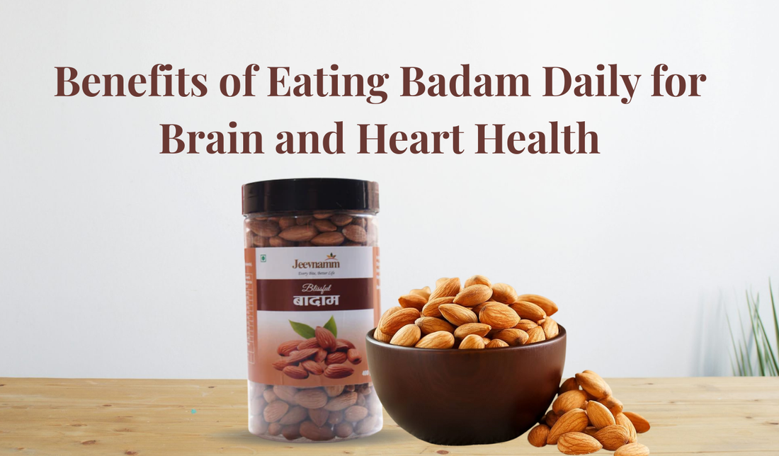 Benefits of Eating Badam Daily for Brain and Heart Health